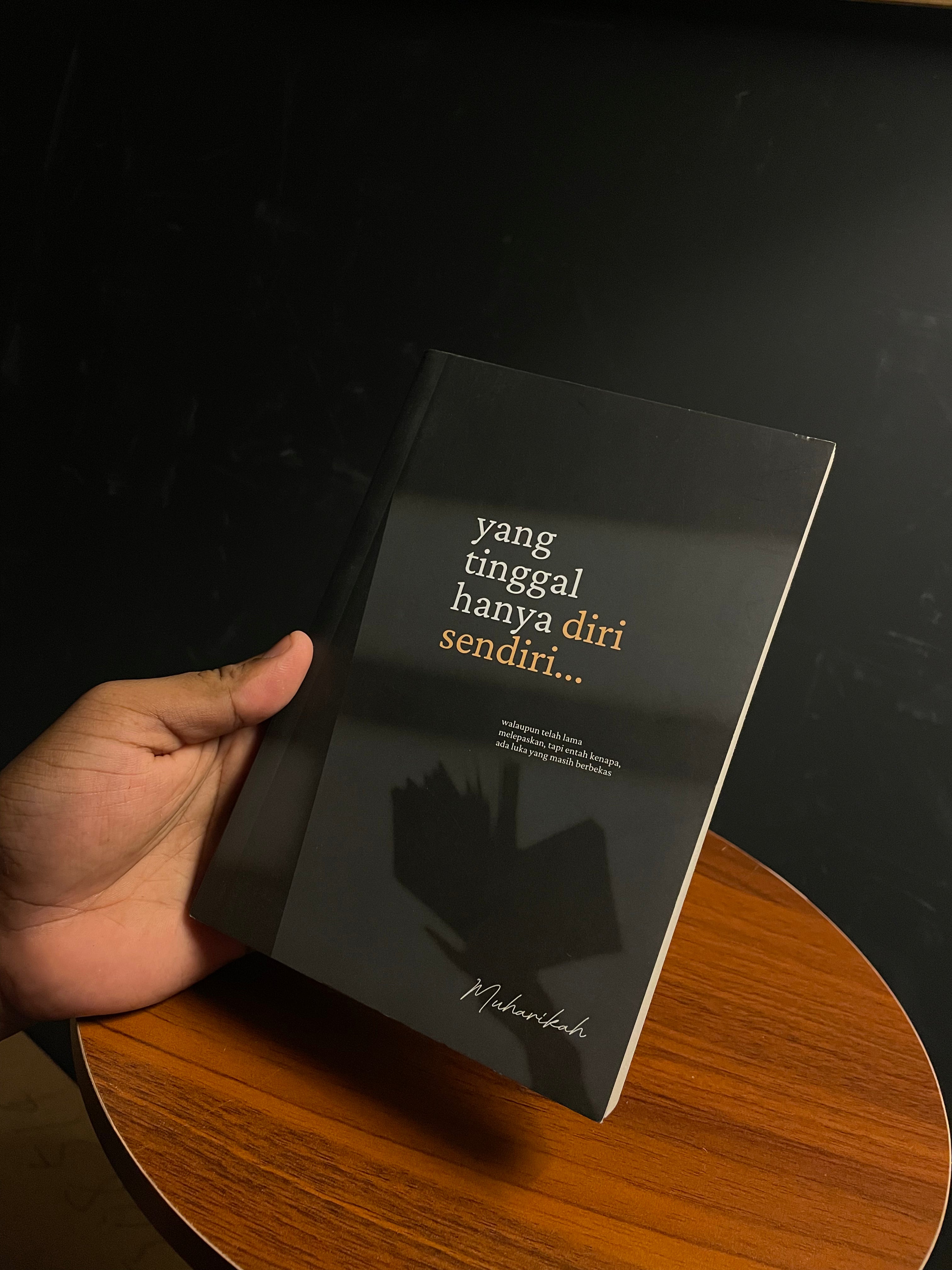Yang Tinggal Hanya Diri Sendiri