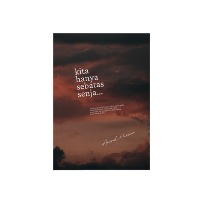 Kita Hanya Sebatas Senja