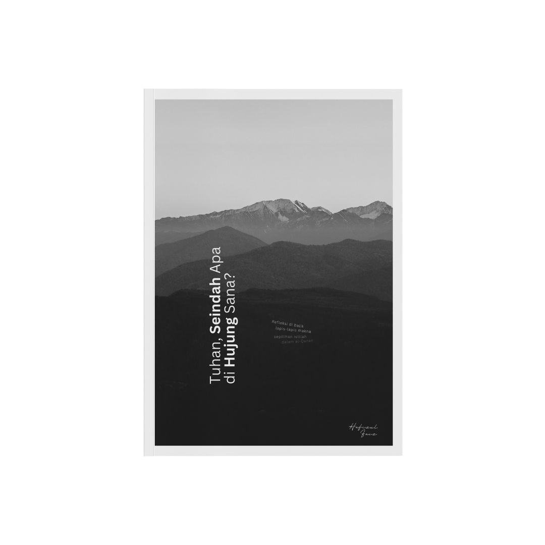 Tuhan, Seindah Apa Dihujung Sana?