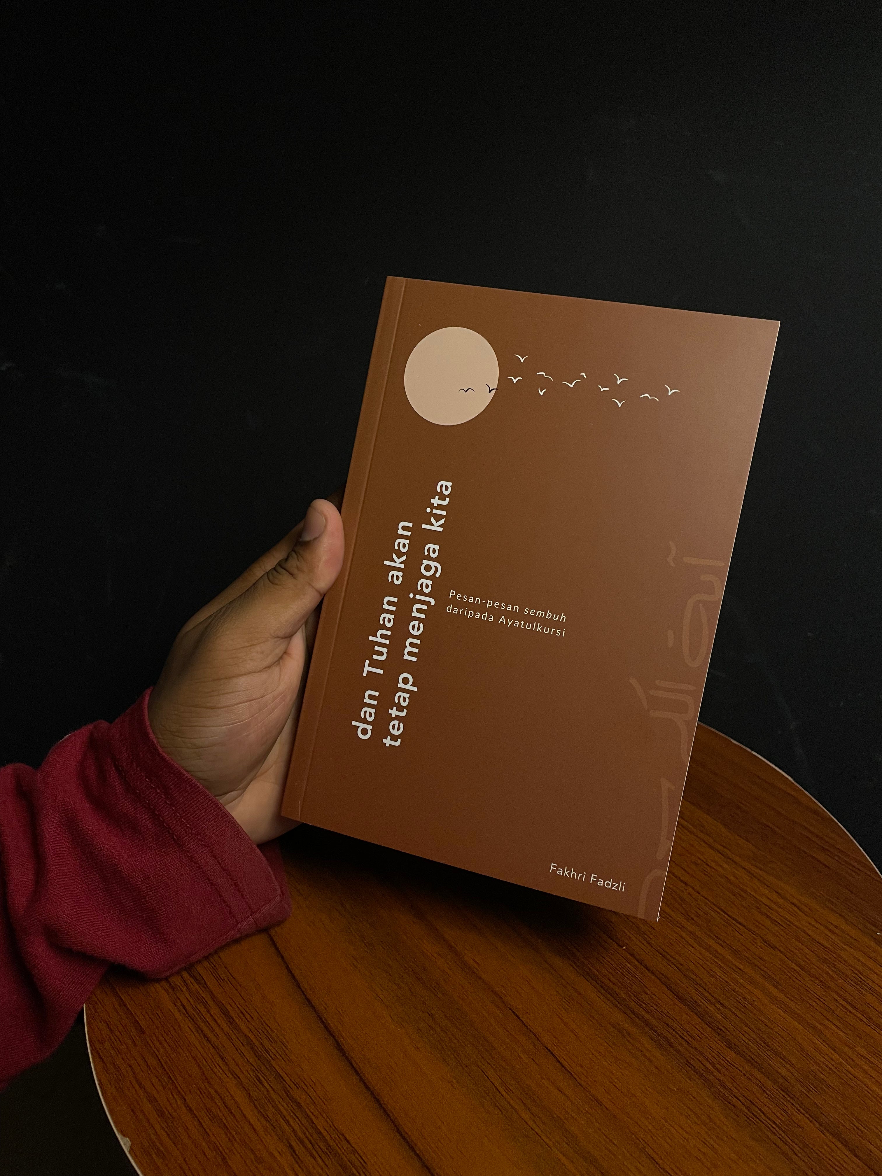 Dan Tuhan akan Tetap Menjaga Kita