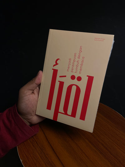 Iqra' —Menjadi Perempuan Tumbuh dengan Membaca